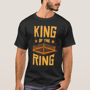 King of the Ring Boxing Kämpfe Boxer Kämpfer T-Shirt