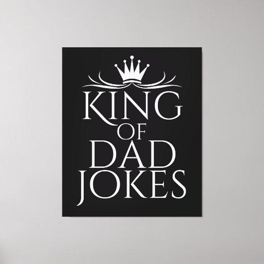 King of Vater Jokes Leinwanddruck (Vorderseite)