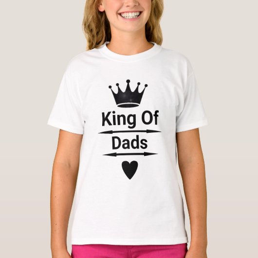 King of Vaters Girls' T - Shirt Geschenk für Tocht (Vorderseite)