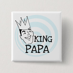 King Papa T - Shirt und Geschenke Button