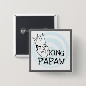 King Papaw T - Shirt und Geschenke Button (Vorne & Hinten)