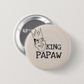 King Papaw T - Shirt und Geschenke Button (Vorne & Hinten)