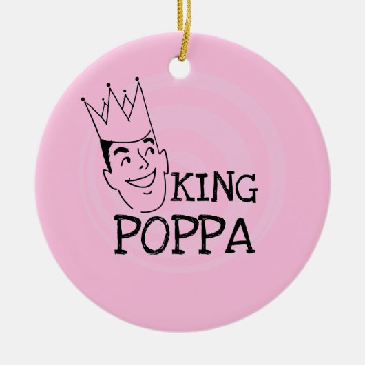 King Poppa T - Shirt und Geschenke Keramik Ornament (Vorne)
