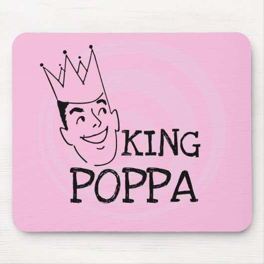 King Poppa T - Shirt und Geschenke Mousepad (Vorne)