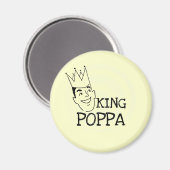 King Poppa T-Shirts und Geschenke Magnet (Vorderseite/Rückseite)