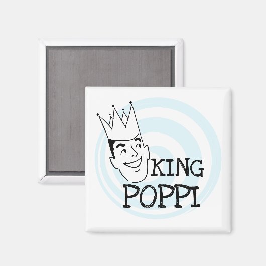 King Poppi T - Shirt und Geschenke Magnet (Vorderseite/Rückseite)