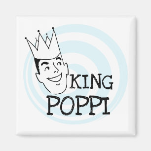 King Poppi T - Shirt und Geschenke Magnet