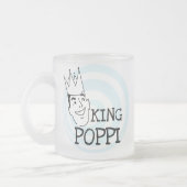 King Poppi T - Shirt und Geschenke Mattglastasse (Links)