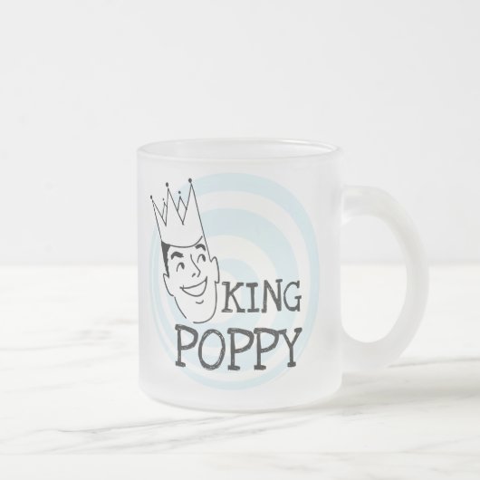 King Poppy T - Shirt und Geschenke Mattglastasse (Rechts)