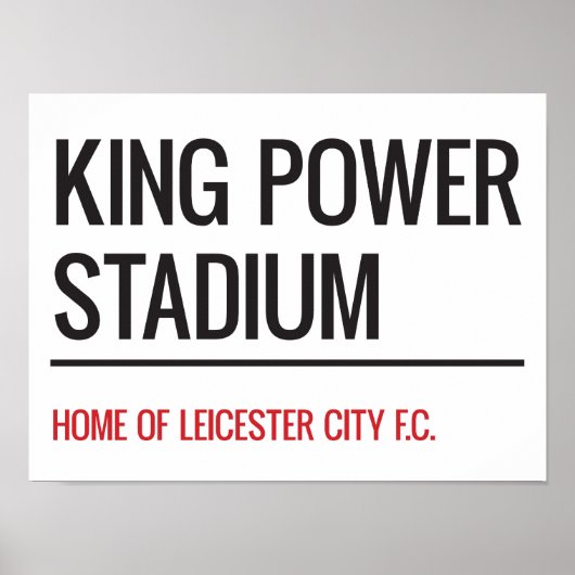 King Power Stadium Street Sign Poster (Vorne)