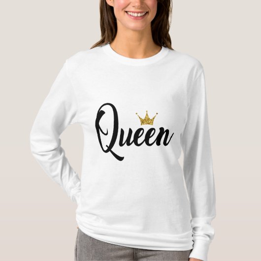 King Queen T-Shirt (Vorderseite)