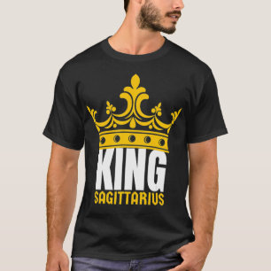 King Sagittarius Birthday Horoscope Zodiac Sign As T-Shirt