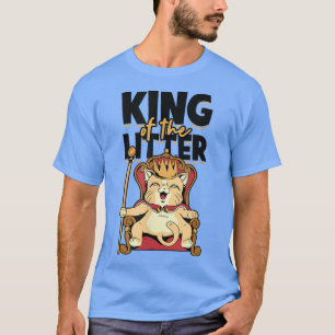 King The Litter Funny Kitty Cat Lover Kitty Cat P T-Shirt