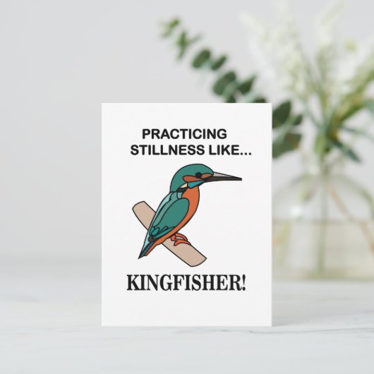 Kingfisher, der die Stille wie Kingfisher praktizi Postkarte (Stehend Vorderseite)