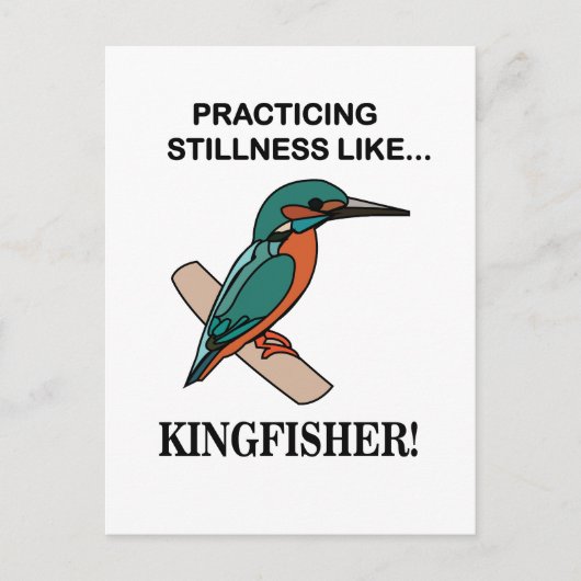Kingfisher, der die Stille wie Kingfisher praktizi Postkarte (Vorderseite)