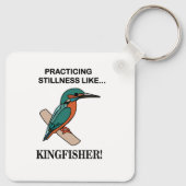Kingfisher, der die Stille wie Kingfisher praktizi Schlüsselanhänger (Rückseite)