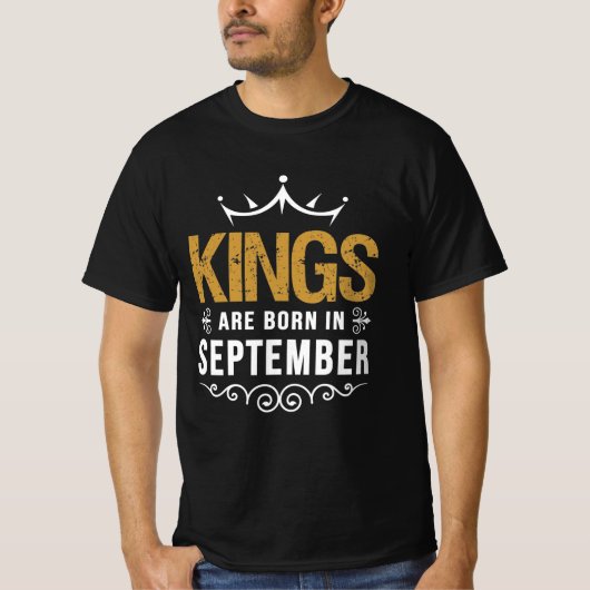 Kings are born in September T-Shirt (Vorderseite)