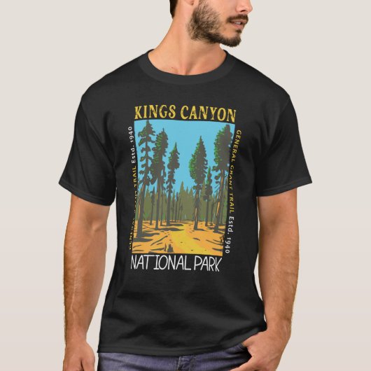 Kings Canyon Nationalpark General Grant Trail T-Shirt (Vorderseite)