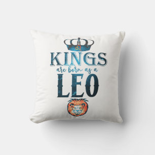 KINGS sind als LEO Zodiac Sign August geboren Kissen
