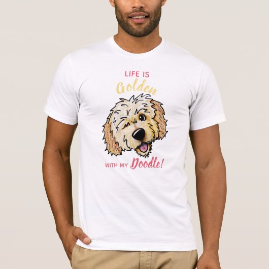 KiniArt Life ist Goldener DOODLE-T - Shirt (Vorderseite)