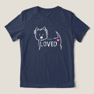 KiniArt Westie LOVED T - Shirt