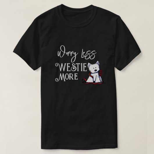KiniArt Westie Mehr T-Shirt (Design vorne)