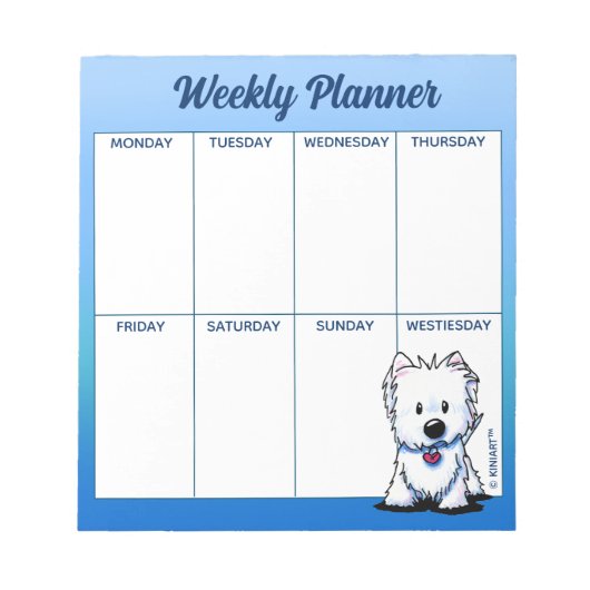 KiniArt Westie Terrier Weekly Schedule Notepad Notizblock (Vorderseite)