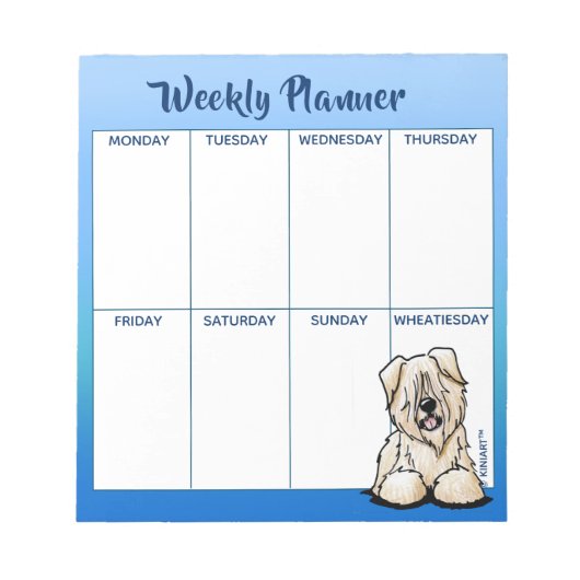 KiniArt Wheaten Terrier Weekly Schedule Notepad Notizblock (Vorderseite)
