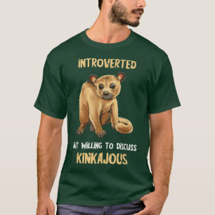 Kinkajou Introverted Animal Night Ape Wildlife Hon T-Shirt