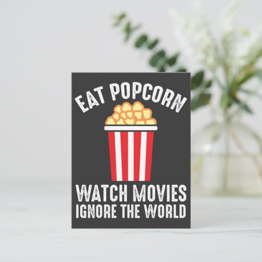 Kino Eat Popcorn Spielfilme Ignorieren der Welt Postkarte (Stehend Vorderseite)
