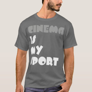 Kino ist mein Sport Typografie White Design T-Shirt