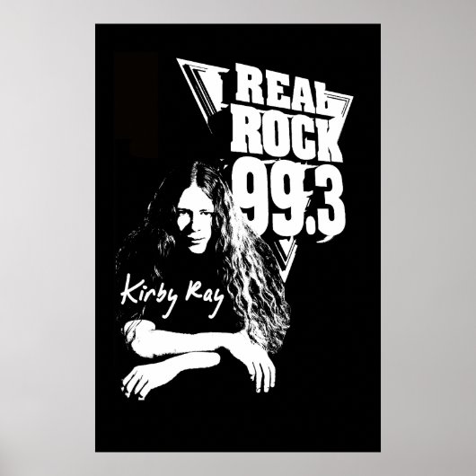 Kirby Ray Poster - Real Rock 99,3 (Vorne)