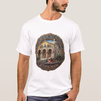 KIRCHE ALLER NATIONEN GETHSEMANE T-Shirt