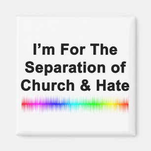 Kirche und Hass Magnet