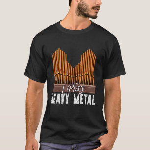 Kirchenorganist Pfeifenorgelspieler spielt Heavy M T-Shirt