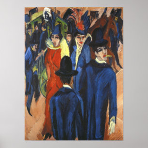 Kirchner - Berlin Street Scene Poster