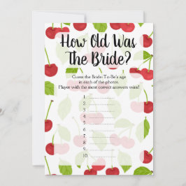 Kirschen wie alt war das Brautduschenspiel