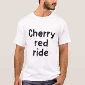 Kirschroter Ritt T-Shirt (Vorderseite)