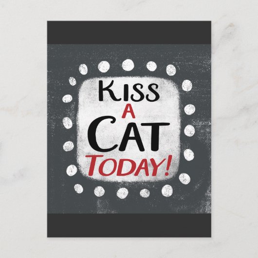 Kiss a Cat Today Postcard Postkarte (Vorderseite)