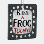 Kiss a Frog Today Ornament (Rechts)