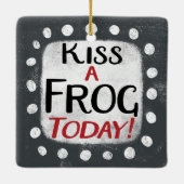 Kiss a Frog Today Ornament (Rückseite)