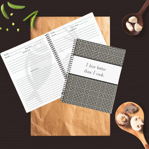 Kiss Better than Cook Funny Recipe Book Notizblock