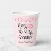 Kiss das Miss-Goodbye-Brautparty Pappbecher (Rückseite)
