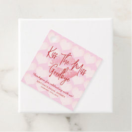 Kiss das Miss Goodbye Valentines Brautparty Geschenkanhänger