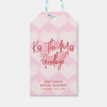 Kiss das Miss Goodbye Valentines Brautparty