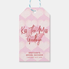 Kiss das Miss Goodbye Valentines Brautparty Geschenkanhänger