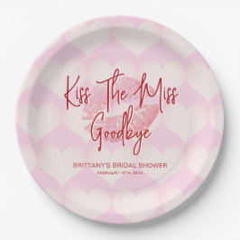 Kiss das Miss Goodbye Valentines Brautparty Pappteller
