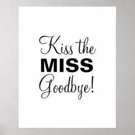Kiss die Miss Poster