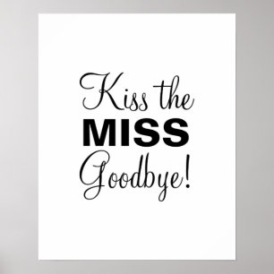 Kiss die Miss Poster