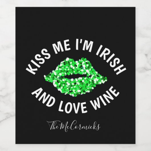 Kiss I'm Irish Funny St Patricks Day Personalisier Weinetikett (Einzelnes Label)